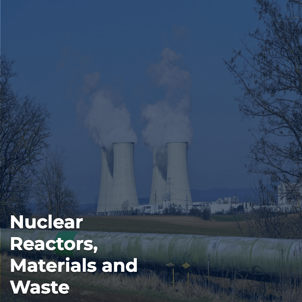 Nuclear Reactors, Materials, and Waste